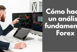 Cómo hacer un análisis fundamental Forex